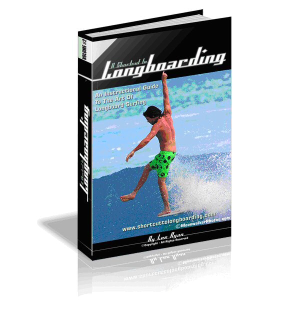 A Shortcut to Longboarding Volume 2 A Shortcut to Longboarding Volume 2